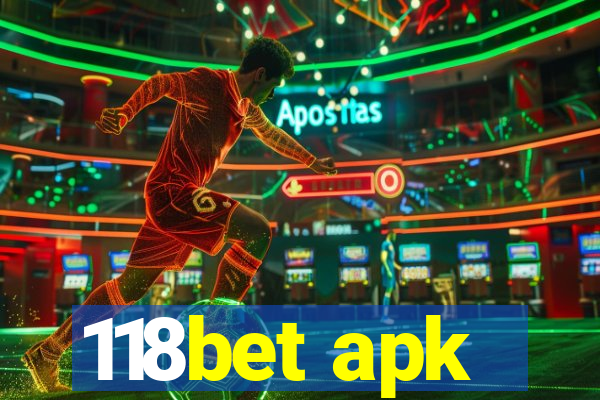 118bet apk